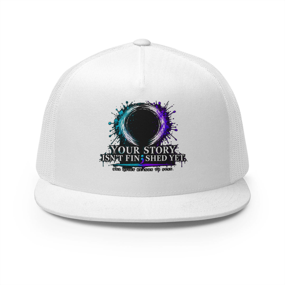 5-Panel Trucker Cap — "Your Story Isn’t Finished Yet" Inspirational Mesh Hat