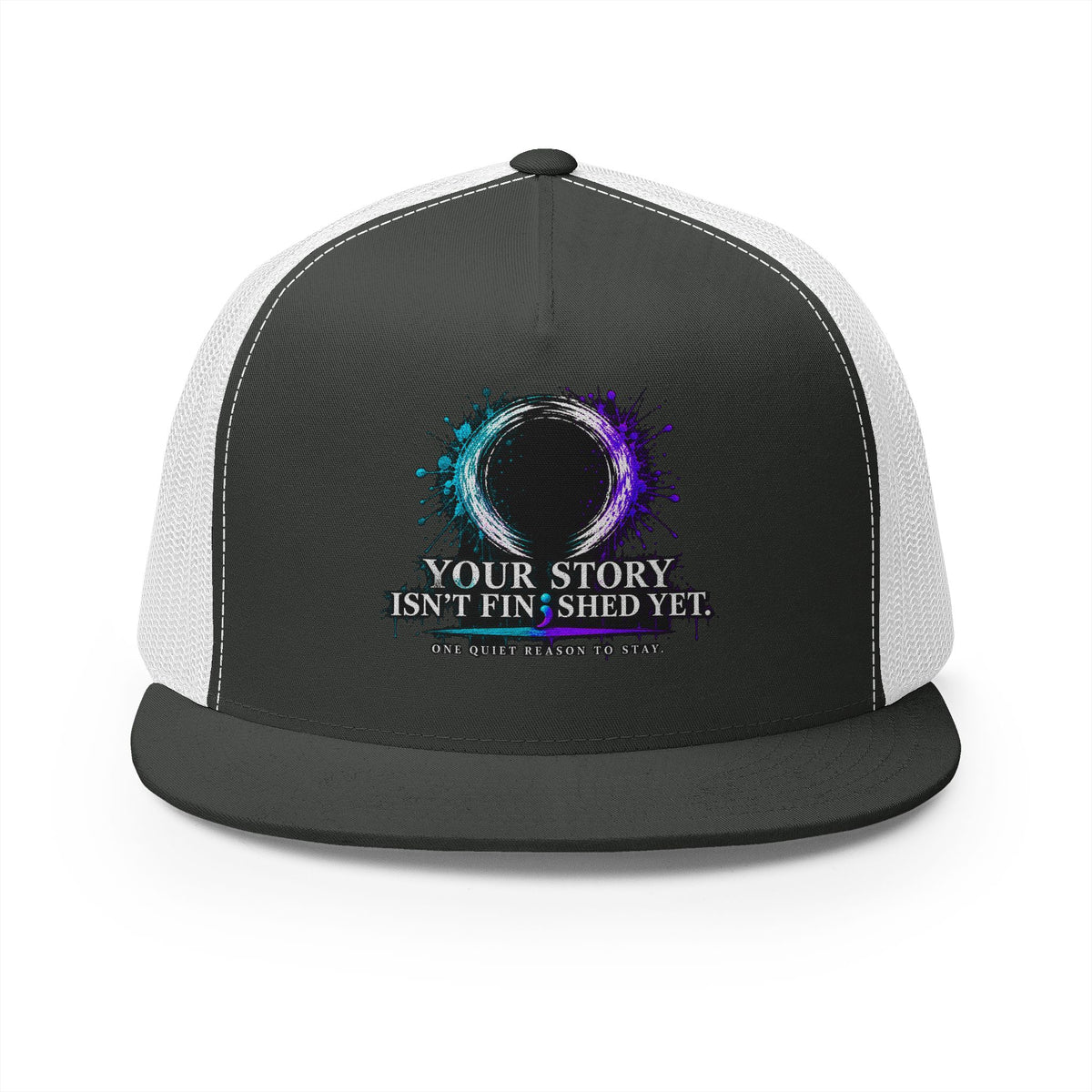 5-Panel Trucker Cap — "Your Story Isn’t Finished Yet" Inspirational Mesh Hat